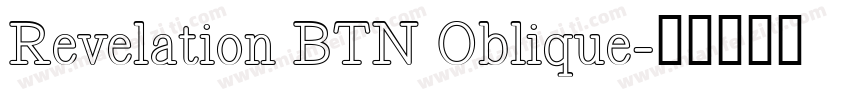 Revelation BTN Oblique字体转换